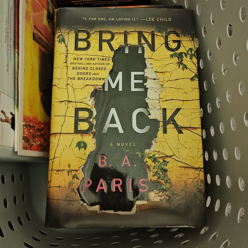 Hardcover Book Bring Me Back B.A. Paris Psychological Thriller Mystery Novel